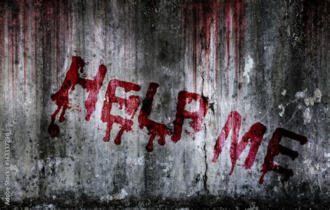 Write a help me message on bloody background scary old wall, concept of Halloween and horror ...