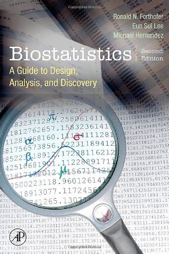 Solutions for Biostatistics: A Guide to Design, Analysis and Discovery 2nd by Ronald N ...