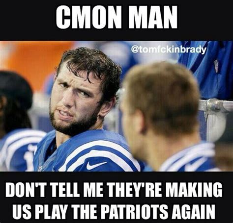 Colts memes | Patriots memes, New england patriots memes, Colts memes