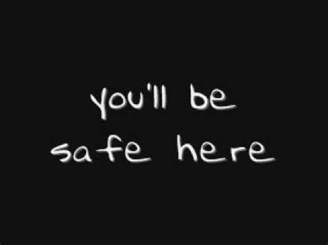 you'll be safe here - YouTube