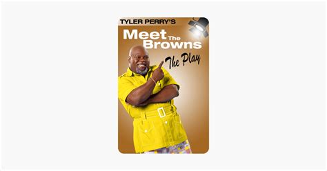 ‎Tyler Perry: Meet the Browns - The Play on iTunes