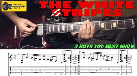 THE WHITE STRIPES Guitar Riffs - Top 3 - with TABS / SHEET - Jack White - YouTube