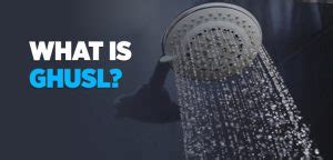 What is Ghusl? | islam and ihsan