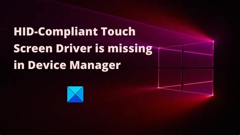 Toshiba windows 10 hid compliant touch screen driver download - springret