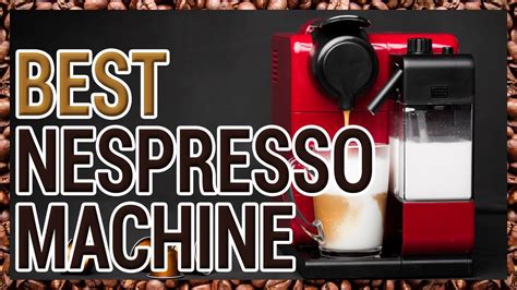 Best Nespresso Machine in 2020 [Top 11 Picks] - YouTube