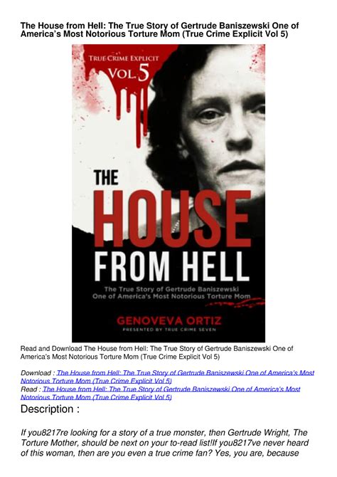 DOWNLOAD/PDF The House from Hell: The True Story of Gertrude Baniszewski One of America’s - The ...