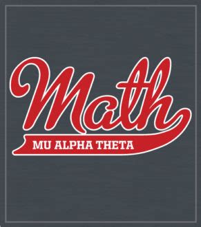 4714 Mu Alpha Theta T-shirt Script | High School Shirts