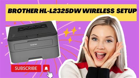 Brother HL-L2325DW Wi-Fi Setup | Brother Printer Wireless Setup | DSK - YouTube