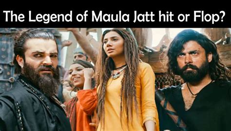 The Legend of Maula Jatt Box Office Collection, Budget | Showbiz Hut