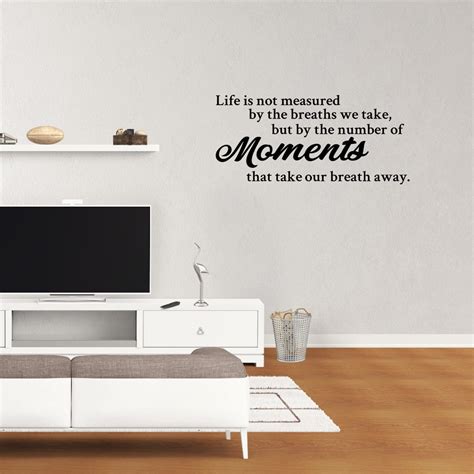 Wall Decal Quote Life Is Not Measured By The Number Of Breaths We Take Vinyl Art Decor Lettering ...