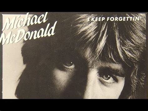 Chords for Michael McDonald - I Keep Forgettin'