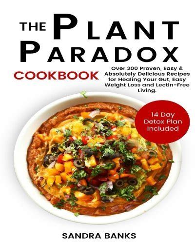 The Plant Paradox Cookbook: Over 200 Proven, Easy & Absolutely ...