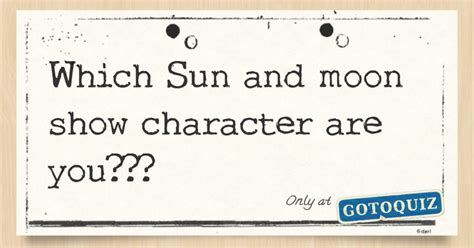 Which Sun and moon show character are you???