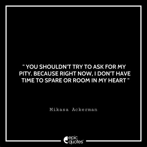 10 Best Mikasa Ackerman Quotes From Attack On Titan