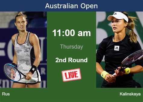 How to watch Rus vs. Kalinskaya on live streaming at the Australian ...