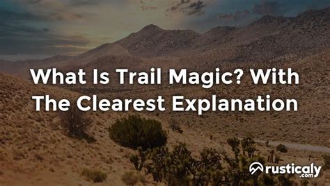 What Is Trail Magic? (Fully Explained Inside!)