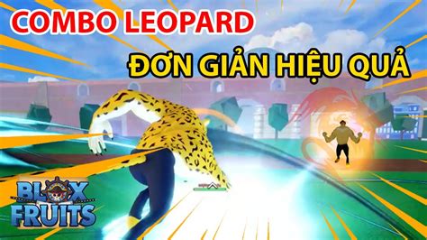 Cách COMBO Leopard ĐƠN GIẢN mà HIỆU QUẢ trong Blox Fruit - YouTube