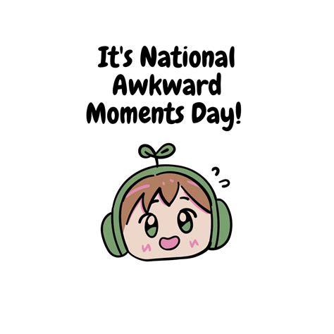 It’s National Awkward Moments Day! – Writing Barn