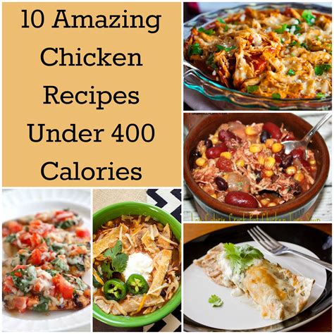 10 Amazing Chicken Recipes Under 400 Calories | How Does She