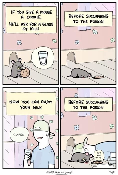 if you give a mouse a cookie by extra fabulous comics | If You Give a ...