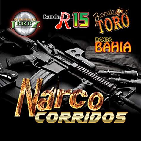 Narco Corridos ¡Pa' La Raza! 2 [Explicit] by Various artists on Amazon ...