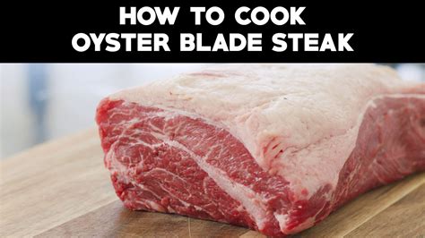 How to Cook Oyster Blade Steak | The oyster blade is a great cut to serve your family this ...