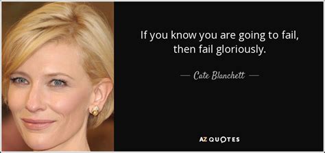 TOP 25 QUOTES BY CATE BLANCHETT (of 205) | A-Z Quotes