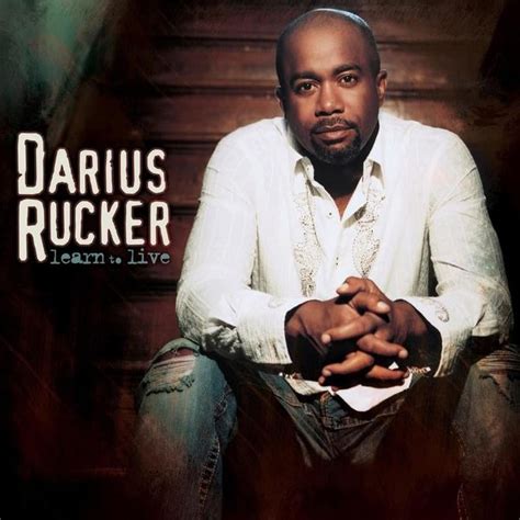 Darius Rucker - Learn To Live Lyrics and Tracklist | Genius