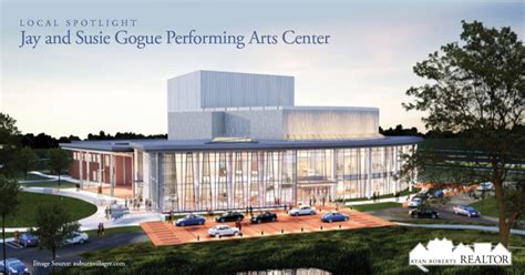 Local Spotlight: Jay and Susie Gogue Performing Arts Center - Ryan ...