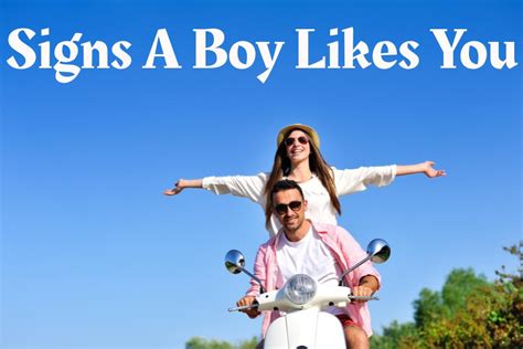 Signs A Boy Likes You: [40 Secrets Revealed] - Matchless Daily