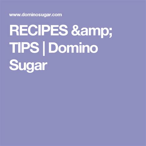 RECIPES & TIPS | Domino Sugar | Recipes, Recipe sites, Baking recipes