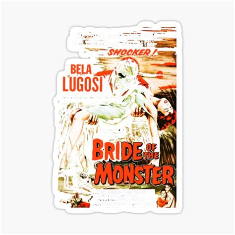 "Bride of the Monster (1955) - Restored Poster Artwork" Sticker for ...