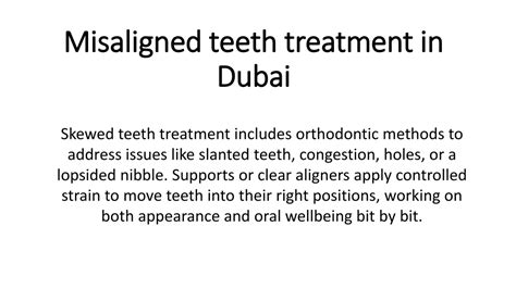 PPT - Misaligned teeth treatment in Dubai PowerPoint Presentation, free ...