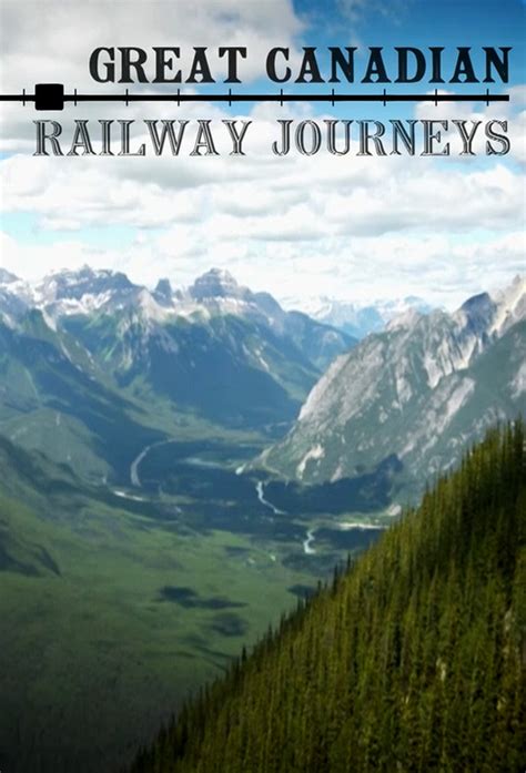 Great Canadian Railway Journeys - TheTVDB.com