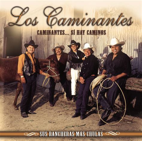 Caminantes Si Hay Caminos: Sus Rancheras Mas Chula [Us Imp.]: Amazon.co ...