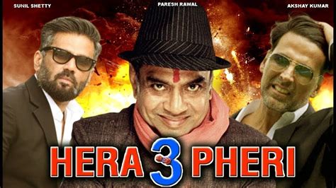 Hera Pheri 3 | 61Interesting Facts | Akshay Kumar | Suniel Shetty ...