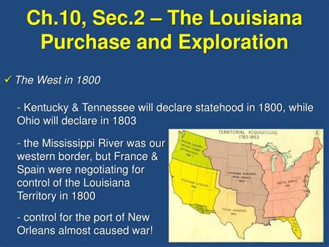 PPT - Ch.10, Sec.2 – The Louisiana Purchase and Exploration PowerPoint ...