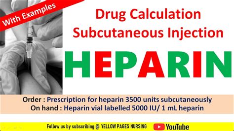 INJECTION HEPARIN SUBCUTANEOUS CALCULATION : Drug Calculation with examples - YouTube