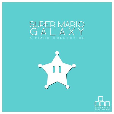 ‎Super Mario Galaxy - A Piano Collection - Album by Streaming Music ...