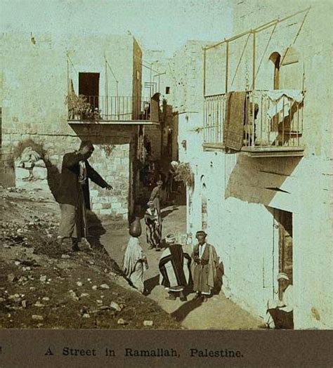 Ramallah - رام الله : A street in Ramallah, Palestine - 1905 ...