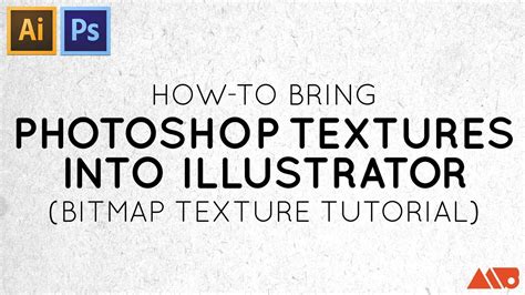 How to Bring Photoshop Textures into Illustrator (Bitmap Texture Tutorial) - YouTube