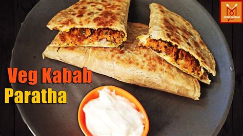 Veg Kabab Paratha Recipe | Paratha Wrap - YouTube