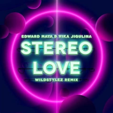 Stream Edward Maya & Vika Jigulina - Stereo Love (Wildstylez Remix) by PolyMatrix 🃏 | Listen ...