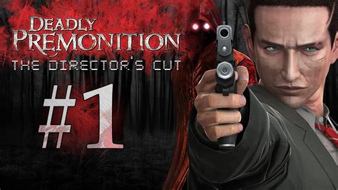 Deadly Premonition Gameplay #1 - Let's Play Deadly Premonition ...