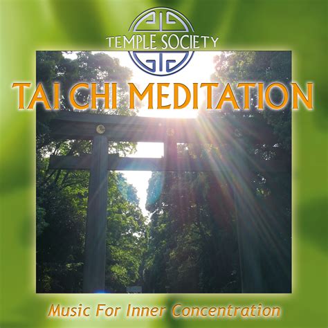 Tai Chi Meditation – TEMPLE SOCIETY