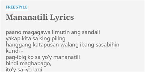 "MANANATILI" LYRICS by FREESTYLE: paano magagawa limutin ang...