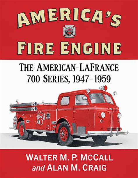 America’s Fire Engine - McFarland