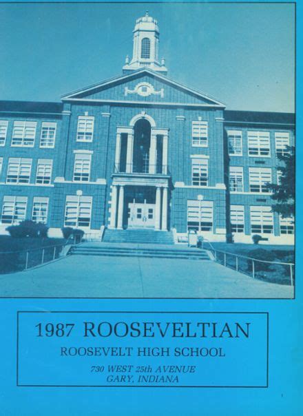 Explore 1987 Roosevelt High School Yearbook, Gary IN - Classmates