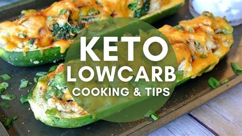 Low-Carb, Keto Cooking & Tips
