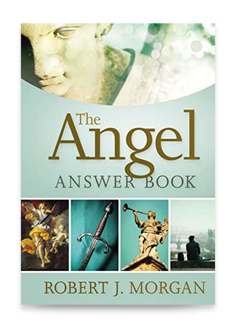 The Angel Answer Book - RobertJMorgan.com